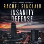 Insanity Defense, Rachel Sinclair