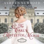 The Earls Mistletoe Match, Ashtyn Newbold