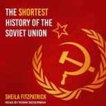 The Shortest History of the Soviet Un..., Sheila Fitzpatrick