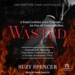 Wasted, Suzy Spencer