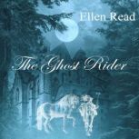 The Ghost Rider, Ellen Read