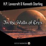 In the Walls of Eryx, H.P. Lovecraft