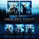 The Dragon Kings  Boxset 1, Kimberly Loth