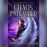 Chaos Unleashed, Pippa DaCosta