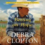 Betting on Hope, Debra Clopton