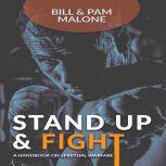 Stand Up and Fight!, Bill Malone