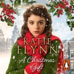 A Christmas Gift, Katie Flynn