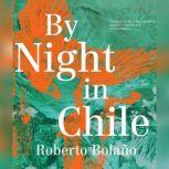By Night in Chile, Roberto Bolano