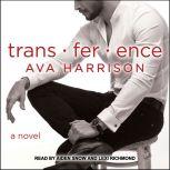 Transference, Ava Harrison