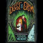 Dust  Grim, Chuck Wendig