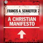 Christian Manifesto, Francis A. Schaeffer