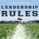 Leadership Rules, Chris Widener