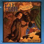 Eddie The Lost Youth of Edgar Allen Poe, Scott Gustafson