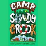 Camp Shady Crook, Lee Gjertsen Malone