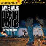 Salvation Road Dramatized Adaptation..., James Axler