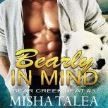 Bearly in Mind, Misha Talea