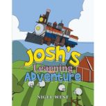 Joshs Learning Adventure, Nigel West