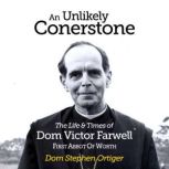 An Unlikely Cornerstone, Stephen Ortiger