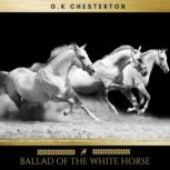 Ballad of the White Horse, G.K. Chesterton