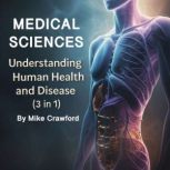 Medical Sciences, Mike Crawford