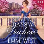 Seven Days A Duchess, Emmi West
