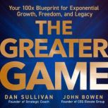 The Greater Game, Dan Sullivan