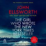 The Girl Who Wrote The New York Times..., John Ellsworth