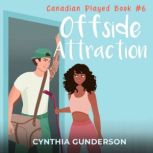 Offside Attraction, Cynthia Gunderson