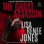 The Ghost Assassin, Lisa Renee Jones