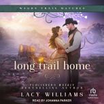 Long Trail Home, Lacy Williams
