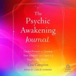 The Psychic Awakening Journal, Lisa Campion
