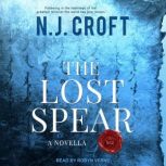 The Lost Spear, N.J. Croft