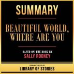 Summary  Beautiful World, Where Are ..., Library Of Stories