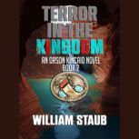 Terror in the Kingdom, William Staub
