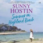Summer on Highland Beach, Sunny Hostin