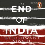 The End of India, Khushwant Singh