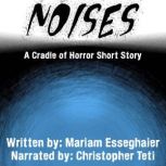 Noises, Mariam Esseghaier