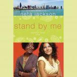 Stand by Me, Neta Jackson