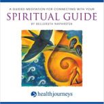 Guided Meditation For Connecting With..., Belleruth Naparstek