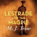 Lestrade and the Magpie, M. J. Trow