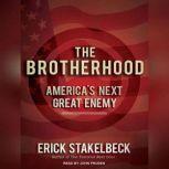 The Brotherhood, Erick Stakelbeck