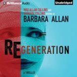 Regeneration, Barbara Allan