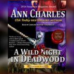 A Wild Fright in Deadwood, Ann Charles
