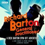 Richard Barton General Practitioner!..., Laurence Mason