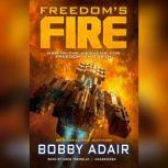 Freedoms Fire, Bobby Adair