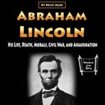 Abraham Lincoln, Kelly Mass