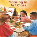 Sharing in Art Class, Katherine Scraper