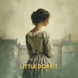 Little Dorrit, Book 1, Charles Dickens