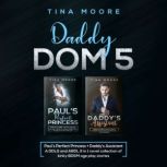 Daddy Dom 5, Tina Moore