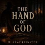 The Hand of God, Murray Leinster